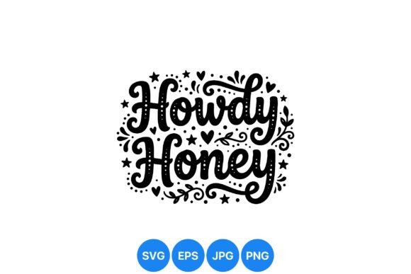 Howdy Honey Decorative SVG: Graphics & Illustrations for Local Branding