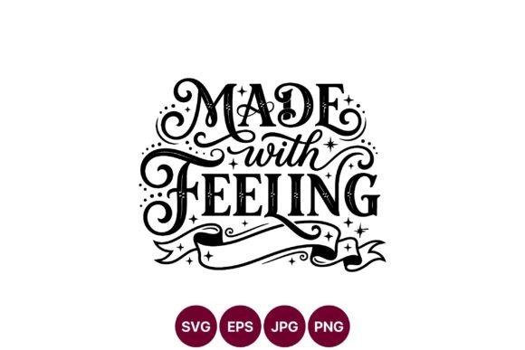Made with Feeling Decorative SVG Graphics